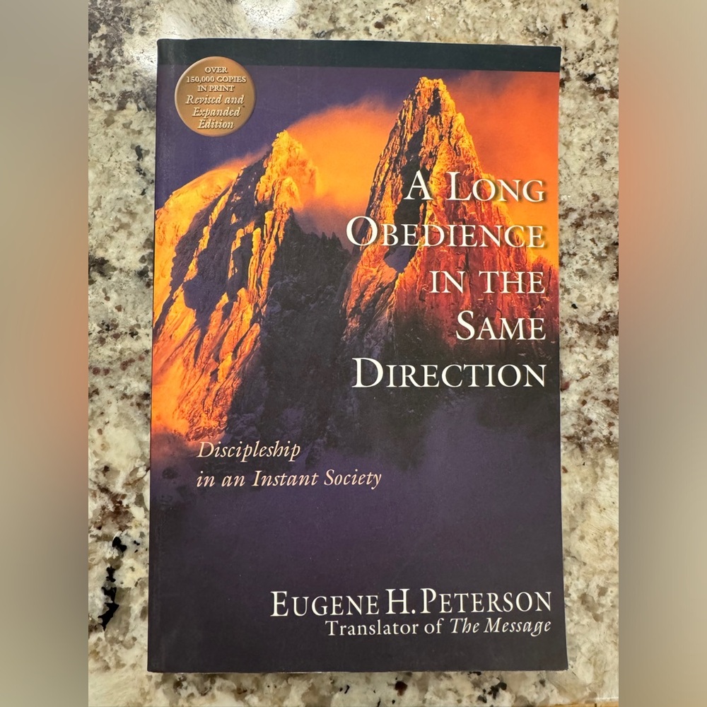 2/$10 A Long Obedience in the Same Direction by Eugene Peterson